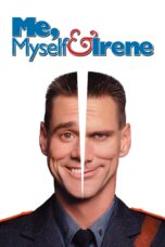 Nonton film Streaming Me, Myself & Irene (2000) subtitle Bahasa Indonesia