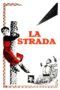 Nonton film Streaming La Strada (1954) subtitle Bahasa Indonesia Nonton film Streaming La Strada (1954) subtitle Bahasa Indonesia