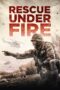 Nonton film Streaming Rescue Under Fire (2017) subtitle Bahasa Indonesia Nonton film Streaming Rescue Under Fire (2017) subtitle Bahasa Indonesia