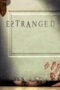 Nonton film Streaming Estranged (2015) subtitle Bahasa Indonesia Nonton film Streaming Estranged (2015) subtitle Bahasa Indonesia