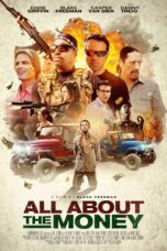 Nonton film Streaming All About the Money (2017) subtitle Bahasa Indonesia