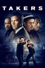 Nonton film Streaming Takers (2010) subtitle Bahasa Indonesia