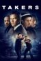 Nonton film Streaming Takers (2010) subtitle Bahasa Indonesia Nonton film Streaming Takers (2010) subtitle Bahasa Indonesia