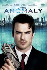 Nonton film Streaming The Anomaly (2014) subtitle Bahasa Indonesia