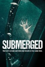 Nonton film Streaming Submerged (2016) subtitle Bahasa Indonesia