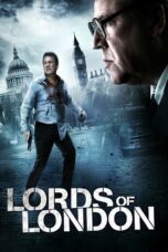 Nonton film Streaming Lords of London (2014) subtitle Bahasa Indonesia