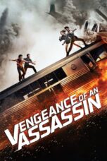 Nonton film Streaming Vengeance of an Assassin (2014) subtitle Bahasa Indonesia