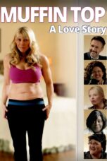 Nonton film Streaming Muffin Top: A Love Story (2014) subtitle Bahasa Indonesia