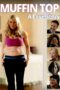 Nonton film Streaming Muffin Top: A Love Story (2014) subtitle Bahasa Indonesia Nonton film Streaming Muffin Top: A Love Story (2014) subtitle Bahasa Indonesia