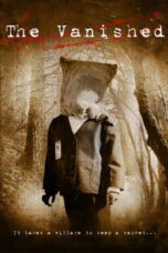 Nonton film Streaming The Vanished (2006) subtitle Bahasa Indonesia