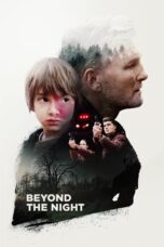 Nonton film Streaming Beyond the Night (2019) subtitle Bahasa Indonesia