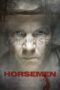 Nonton film Streaming Horsemen (2009) subtitle Bahasa Indonesia