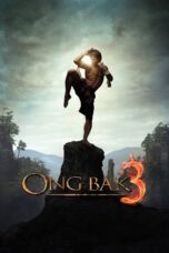 Nonton film Streaming Ong Bak 3 (2010) subtitle Bahasa Indonesia