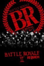 Nonton film Streaming Battle Royale II: Requiem (2003) subtitle Bahasa Indonesia