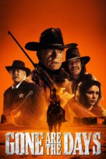 Nonton film Streaming Gone Are the Days (2018) subtitle Bahasa Indonesia