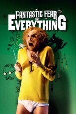 Nonton film Streaming A Fantastic Fear of Everything (2012) subtitle Bahasa Indonesia