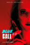 Nonton film Streaming Blue Call (2021) subtitle Bahasa Indonesia Nonton film Streaming Blue Call (2021) subtitle Bahasa Indonesia