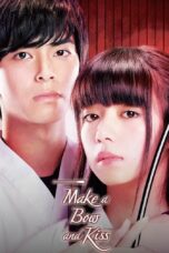 Nonton film Streaming Make a Bow and Kiss (2017) subtitle Bahasa Indonesia