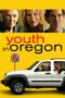 Nonton film Streaming Youth in Oregon (2017) subtitle Bahasa Indonesia