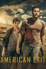 Nonton film Streaming American Exit (2019) subtitle Bahasa Indonesia
