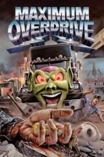 Nonton film Streaming Maximum Overdrive (1986) subtitle Bahasa Indonesia