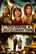 Nonton film Streaming Tom Sawyer & Huckleberry Finn (2014) subtitle Bahasa Indonesia