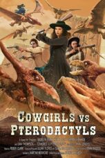 Nonton film Streaming Cowgirls vs. Pterodactyls (2021) subtitle Bahasa Indonesia