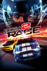 Nonton film Streaming Born to Race: Fast Track (2014) subtitle Bahasa Indonesia