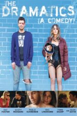 Nonton film Streaming The Dramatics: A Comedy (2015) subtitle Bahasa Indonesia