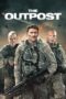 Nonton film Streaming The Outpost (2020) subtitle Bahasa Indonesia Nonton film Streaming The Outpost (2020) subtitle Bahasa Indonesia