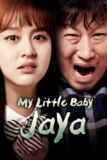 Nonton film Streaming My Little Baby, Jaya (2017) subtitle Bahasa Indonesia
