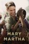 Nonton film Streaming Mary and Martha (2013) subtitle Bahasa Indonesia Nonton film Streaming Mary and Martha (2013) subtitle Bahasa Indonesia