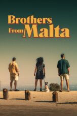 Nonton film Streaming Brothers from Malta (2022) subtitle Bahasa Indonesia