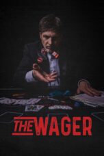 Nonton film Streaming The Wager (2020) subtitle Bahasa Indonesia