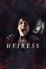 Nonton film Streaming The Heiress (2021) subtitle Bahasa Indonesia
