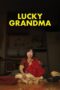 Nonton film Streaming Lucky Grandma (2020) subtitle Bahasa Indonesia Nonton film Streaming Lucky Grandma (2020) subtitle Bahasa Indonesia