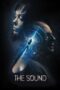 Nonton film Streaming The Sound (2017) subtitle Bahasa Indonesia