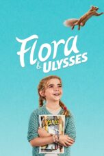 Nonton film Streaming Flora & Ulysses (2021) subtitle Bahasa Indonesia