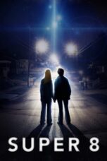 Nonton film Streaming Super 8 (2011) subtitle Bahasa Indonesia