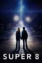 Nonton film Streaming Super 8 (2011) subtitle Bahasa Indonesia Nonton film Streaming Super 8 (2011) subtitle Bahasa Indonesia