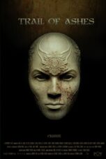 Nonton film Streaming Trail of Ashes (2020) subtitle Bahasa Indonesia