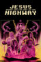 Nonton film Streaming Jesus Shows You the Way to the Highway (2020) subtitle Bahasa Indonesia
