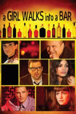 Nonton film Streaming Girl Walks Into a Bar (2011) subtitle Bahasa Indonesia