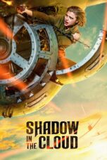 Nonton film Streaming Shadow in the Cloud (2020) subtitle Bahasa Indonesia