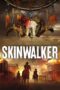 Nonton film Streaming Skinwalker (2021) subtitle Bahasa Indonesia