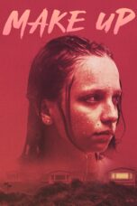 Nonton film Streaming Make Up (2020) subtitle Bahasa Indonesia