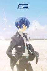 Nonton film Streaming PERSONA3 THE MOVIE #4 Winter of Rebirth (2016) subtitle Bahasa Indonesia