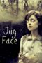 Nonton film Streaming Jug Face (2013) subtitle Bahasa Indonesia
