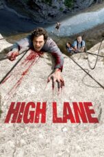 Nonton film Streaming High Lane (2009) subtitle Bahasa Indonesia