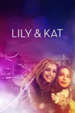 Nonton film Streaming Lily & Kat (2015) subtitle Bahasa Indonesia